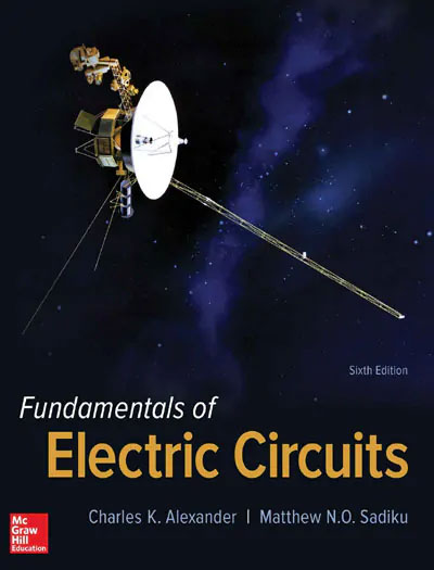 Fundamentals of Electric Circuits by Charles K. Alexander and Matthew N.O. Sadiku