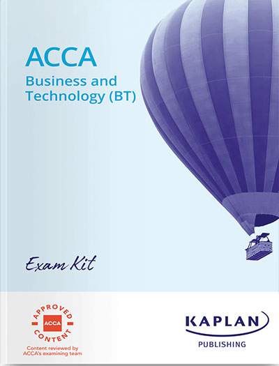 Kaplan ACCA F1 Business and Technology (BT) Exam Kit 2025