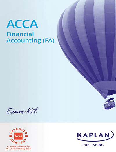 Kaplan ACCA F3 Financial Accounting (FA) Exam Kit 2025