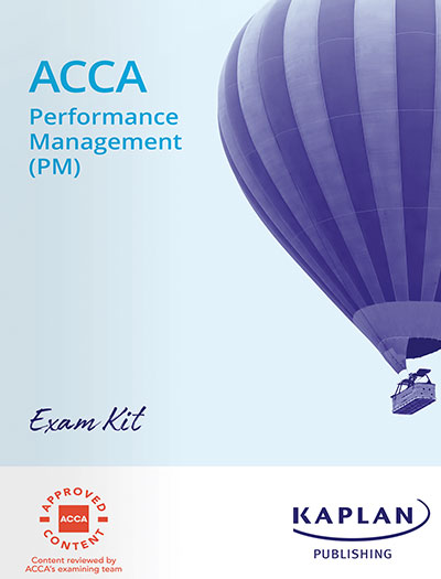 Kaplan ACCA F5 Performance Management (PM) Exam Kit 2025