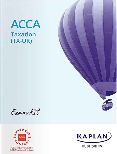 Kaplan ACCA F6 Taxation (TX-UK) FA25 Exam Kit 2027