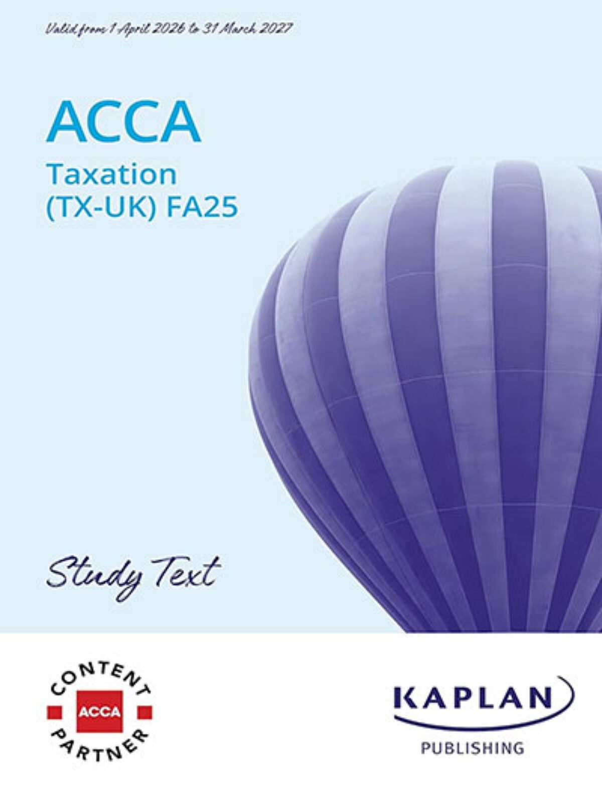 Kaplan ACCA F6 Taxation (TX-UK) FA25 Study Text 2027 - mybooks.pk