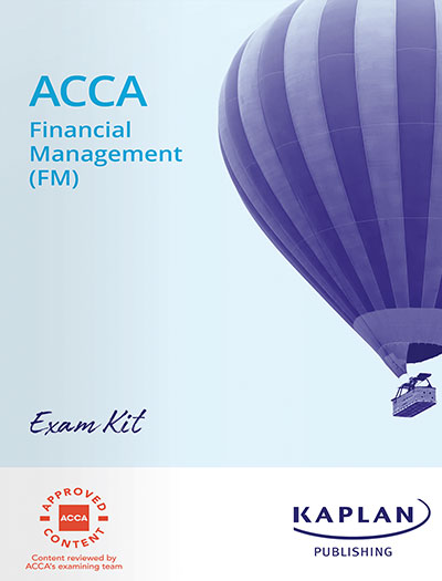 Kaplan ACCA F9 Financial Management (FM) Exam Kit 2025