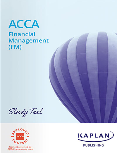 Kaplan ACCA F9 Financial Management (FM) Study Text 2025