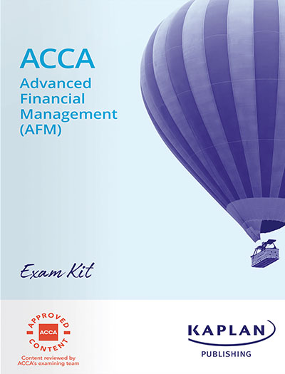 Kaplan ACCA P4 Advanced Financial Management (AFM) Exam Kit 2025