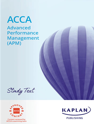 Kaplan ACCA P5 Advanced Performance Management (APM) Study Text 2025