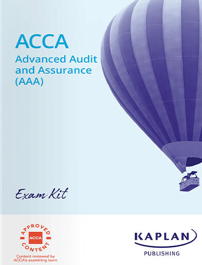 Kaplan ACCA P7 Advanced Audit and Assurance (AAA) Exam Kit 2025