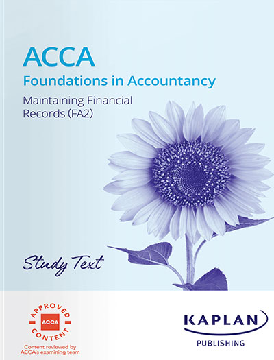 Kaplan FIA FA2 Maintaining Financial Records Study Text 2025