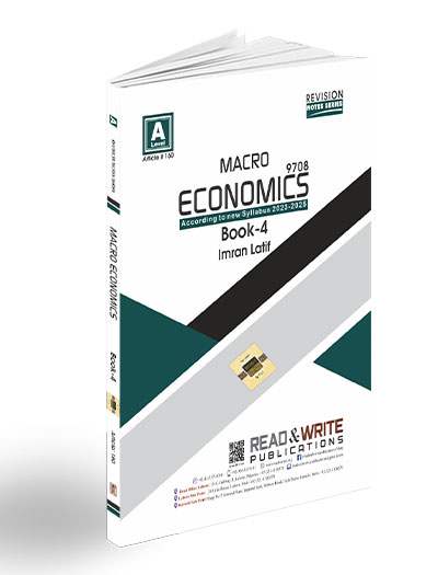 Macro Economics Book 4 A2 Level Notes by Imran Latif Article 160
