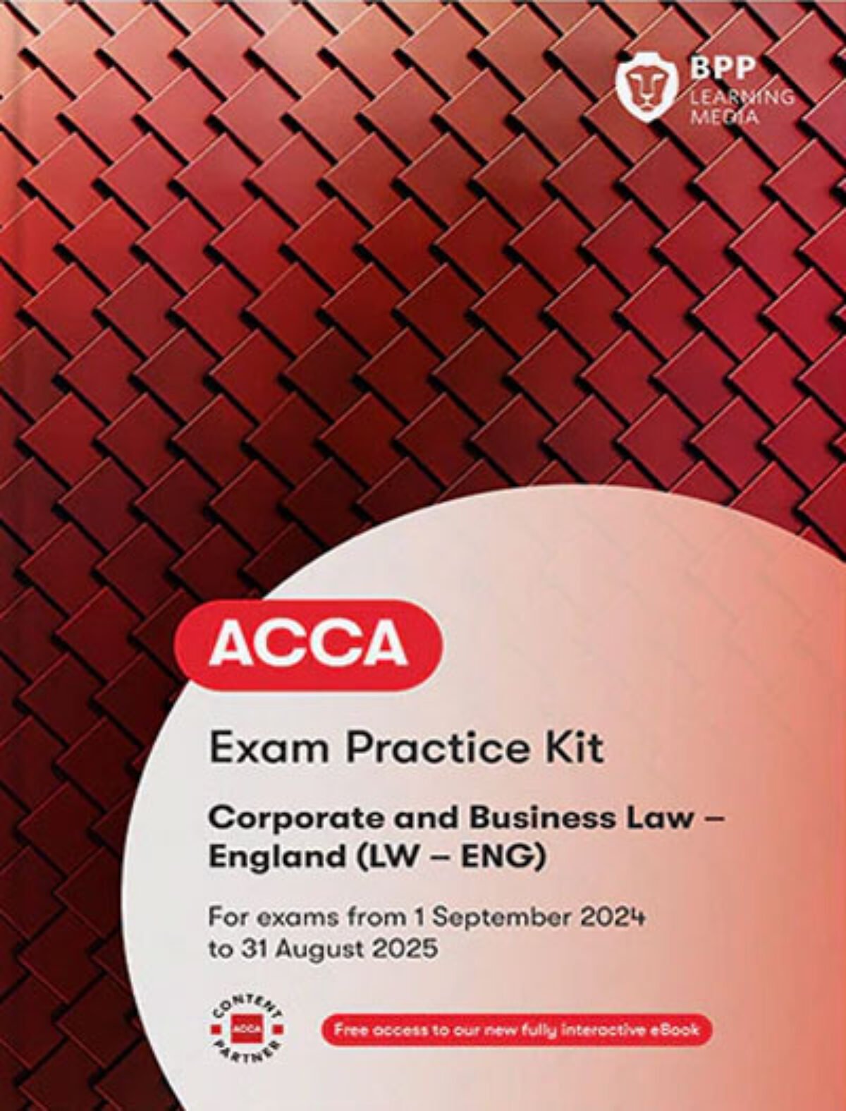 BPP ACCA F4 Corporate and Business Law (LW-ENG) Revision Kit