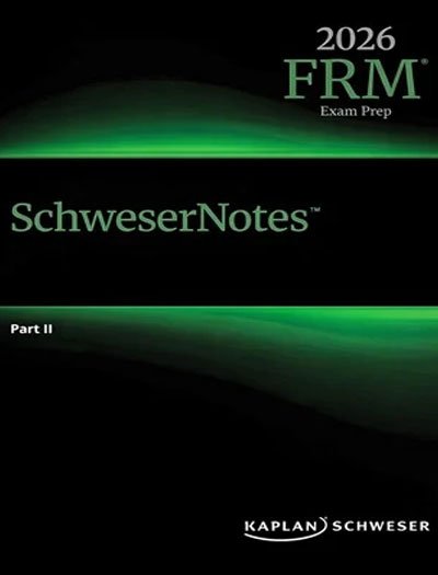 FRM Part 2 Notes 2026 by Kaplan Schweser
