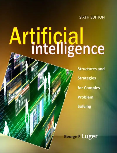 Artificial Intelligence by George F. Luger 6th Edition