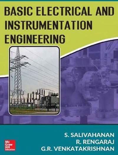 Basic Electrical And Instrumentation Engineering by S. Salivahanan