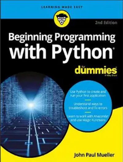 Beginning Programming with Python For Dummies by John Paul Mueller