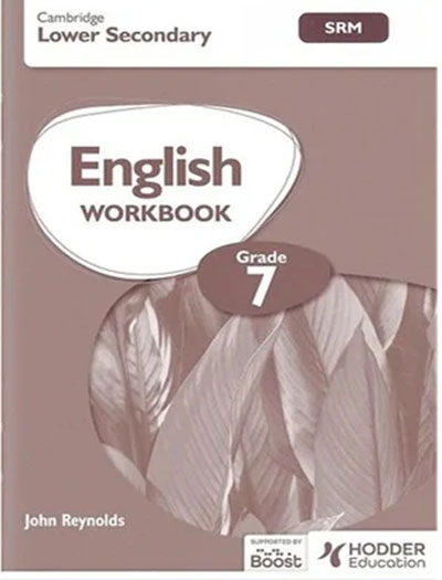 Cambridge Lower Secondary English Workbook Grade 7 SRM - SNC