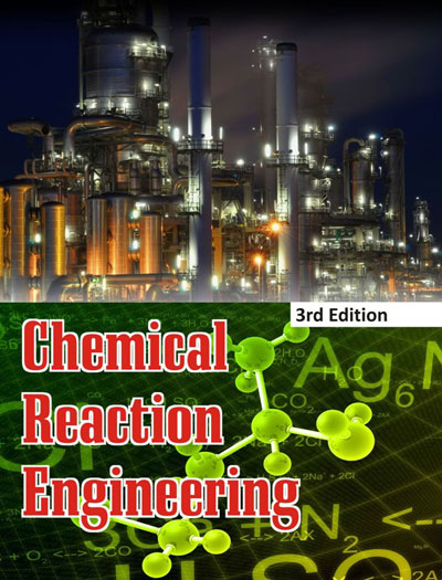 Chemical Reaction Engineering 3rd Edition by Octave Levenspiel