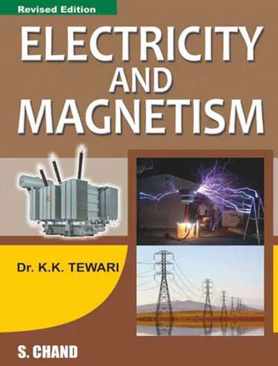 Electricity and Magnetism by K K Tewari