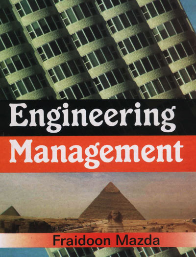 Engineering Management by Fraidoon Mazda