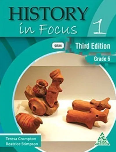 History in Focus Book 1 for Grade 6 Third Edition