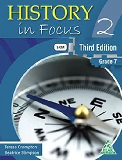 History in Focus Book 2 for Grade 7 Third Edition
