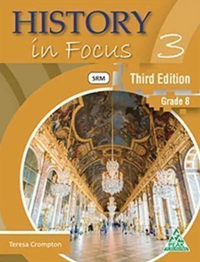 History in Focus Book 3 for Grade 8 3rd Edition