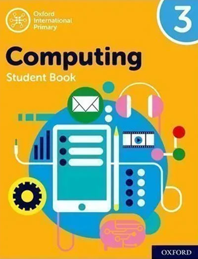 Oxford International Primary Computing Student Book 3