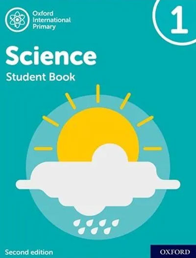 Oxford International Primary Science Student Book 1 Second Edition