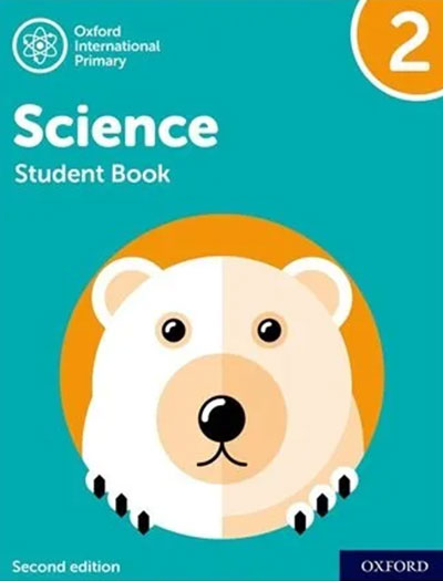Oxford International Primary Science Student Book 2 Second Edition