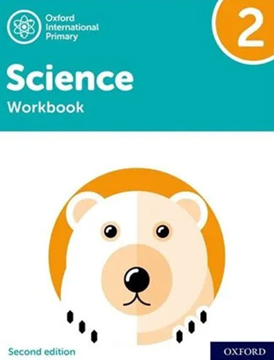 Oxford International Primary Science Workbook 2 Second Edition