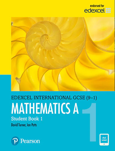 Edexcel International GCSE (9–1) Mathematics A Student Book 1