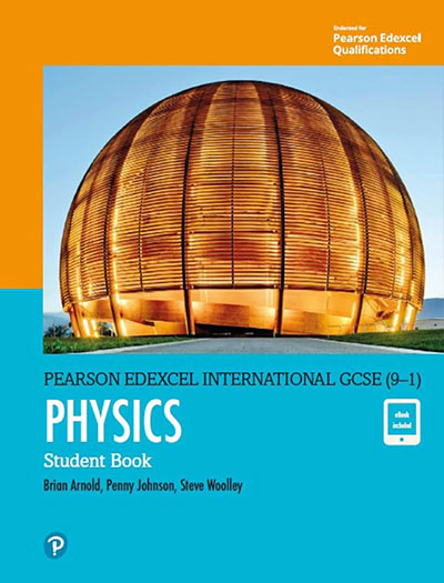 Edexcel International GCSE (9-1) Physics Student Book
