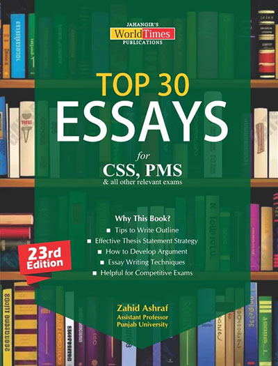 Top 30 Essays For CSS PMS by JWT 23rd Edition