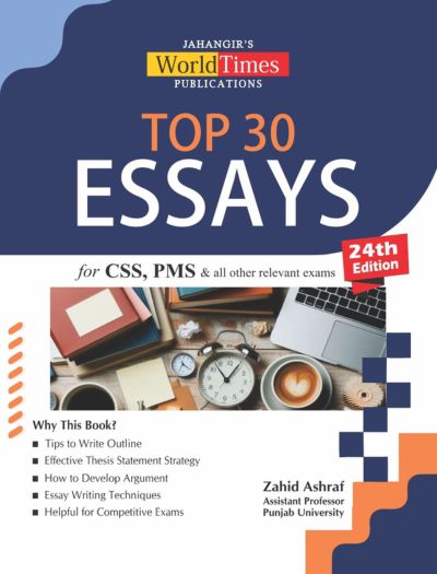 Top 30 Essays For CSS PMS by JWT 24th Edition