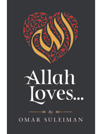 Allah Loves by Omar Suleiman