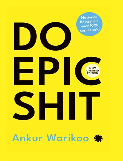 Do Epic Shit by Ankur Warikoo