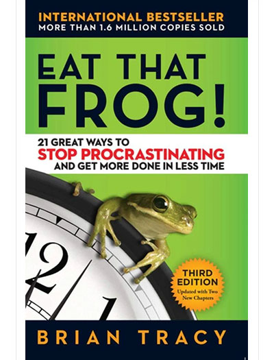 Eat That Frog By Brian Tracy
