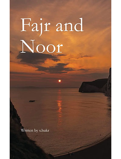 Fajr and Noor By S.hukr
