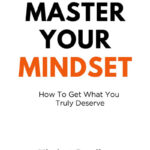 Master Your Mindset by Mindset Reading