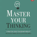 Master Your Thinking by Thibaut Meurisse