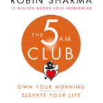 The 5 Am Club By Robin Sharma