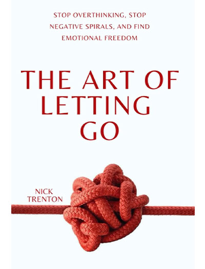 The Art of Letting Go by Nick Trenton