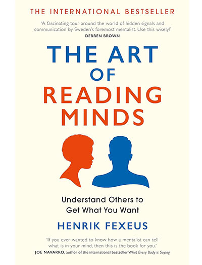 The Art of Reading Minds By Henrik Fexeus