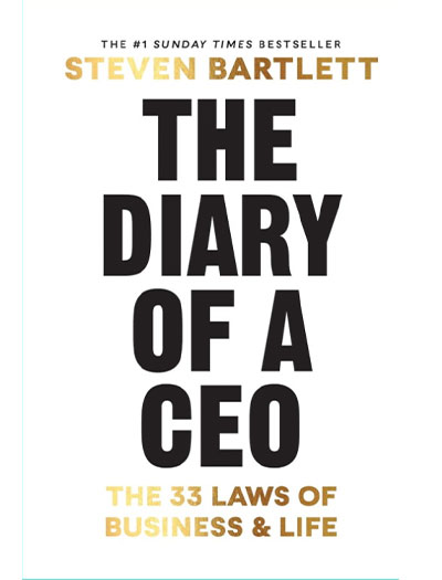 The Diary of a CEO: The 33 Laws of Business and Life by Steven Bartlett