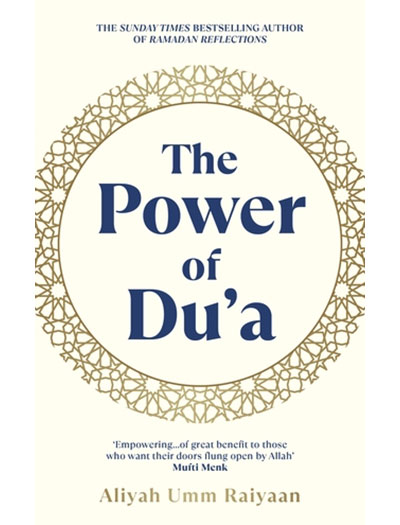 The Power of Du'a by Aliyah Umm Raiyaan