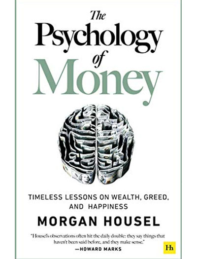 The Psychology of Money By Morgan Housel