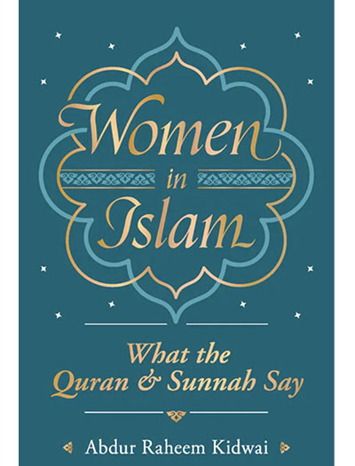 Women In Islam by Abdur Raheem Kidwai