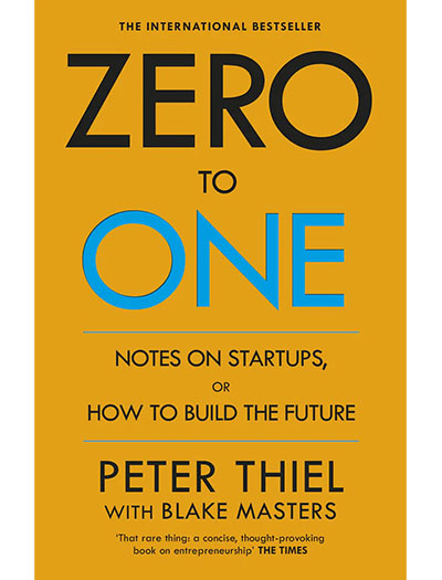 Zero To One By Peter Thiel