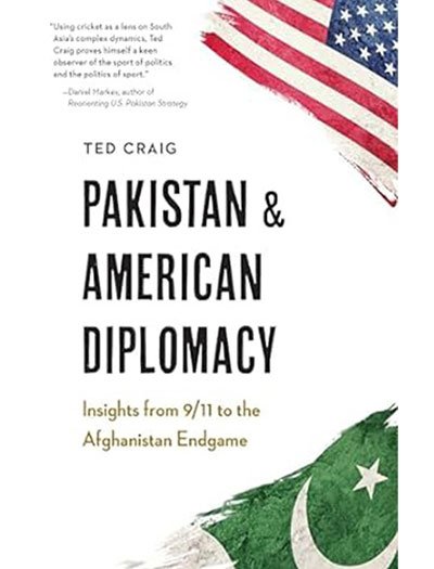 Pakistan and American Diplomacy by Theodore Craig