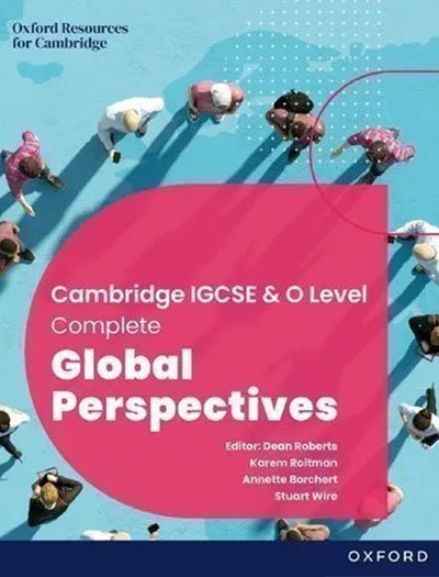 Cambridge IGCSE and O Level Complete Global Perspectives