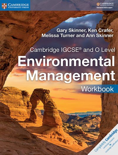 Cambridge IGCSE and O Level Environmental Management Workbook